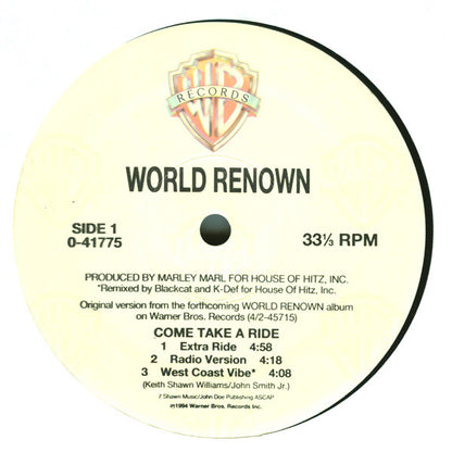 World Renown : Come Take A Ride (12")