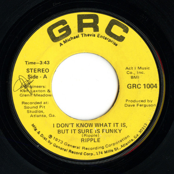 Ripple : I Don't Know What It Is, But It Sure Is Funky / Dance Lady Dance (7", Win)