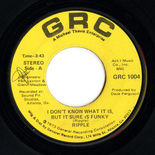 Ripple : I Don't Know What It Is, But It Sure Is Funky / Dance Lady Dance (7", Win)