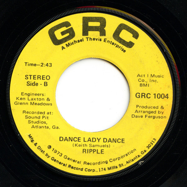 Ripple : I Don't Know What It Is, But It Sure Is Funky / Dance Lady Dance (7", Win)