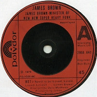 James Brown : Hot (I Need To Be Loved, Loved, Loved, Loved) (7")