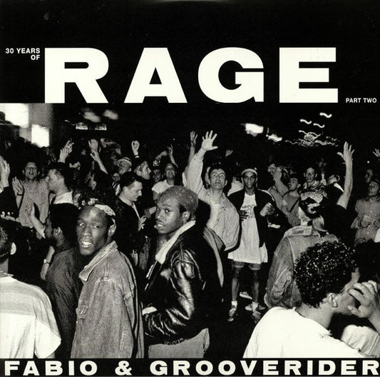 Fabio & Grooverider : 30 Years Of Rage (Part Two) (2x12", Comp)