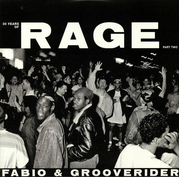 Fabio & Grooverider : 30 Years Of Rage (Part Two) (2x12", Comp)