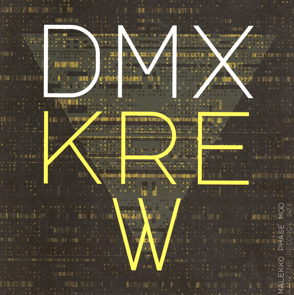 DMX Krew : Malekko Phase Mod  (12")