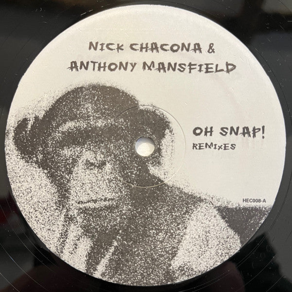 Nick Chacona & Anthony Mansfield : Oh Snap! (Remixes) (12")