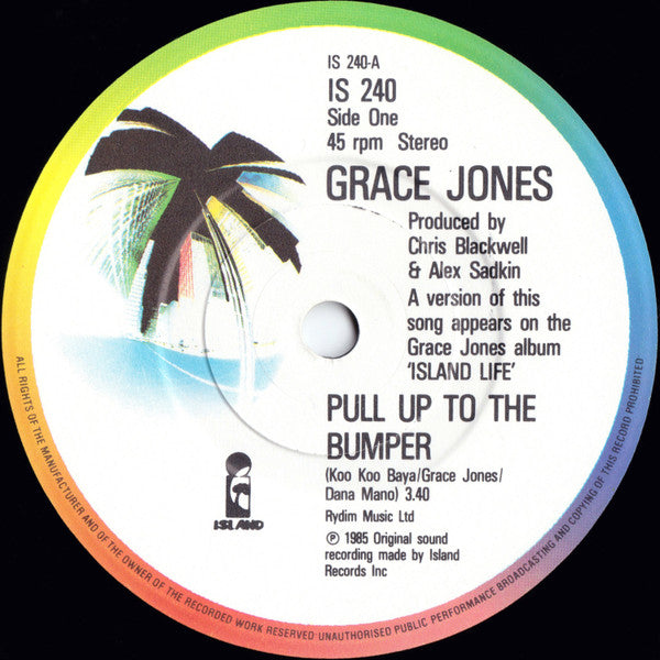 Grace Jones : Pull Up To The Bumper (7", Single, RE)