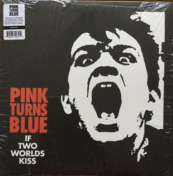 Pink Turns Blue : If Two Worlds Kiss (LP, Album, Ltd, RE, RM)