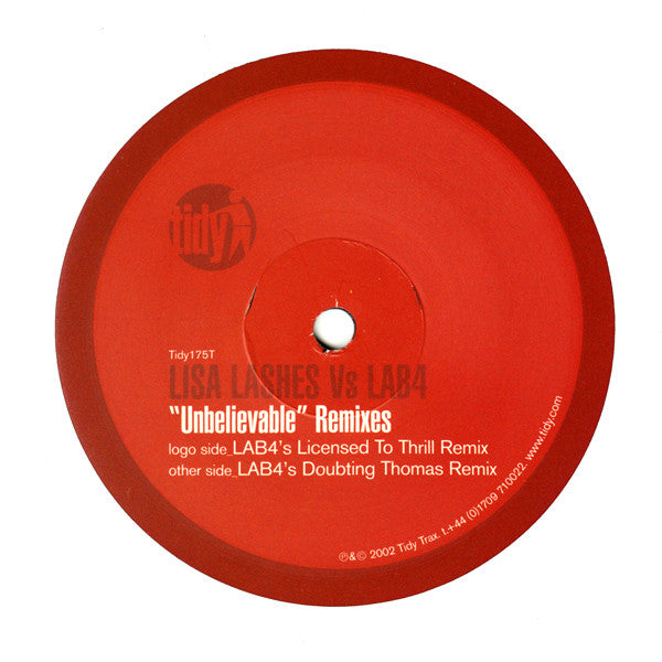 Lisa Lashes Vs. LAB4* : Unbelievable (Remixes) (12")