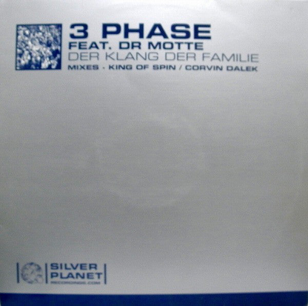 3 Phase Feat. Dr. Motte : Der Klang Der Familie (12")