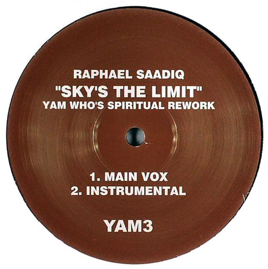 Raphael Saadiq : Sky's The Limit (Yam Who's Spiritual Rework) (12", Unofficial)