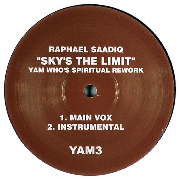 Raphael Saadiq : Sky's The Limit (Yam Who's Spiritual Rework) (12", Unofficial)