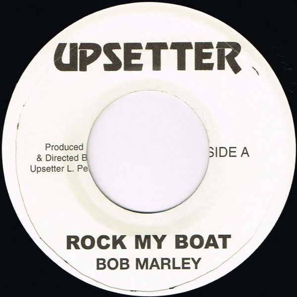 Bob Marley : Rock My Boat / Reaction (7", RE)