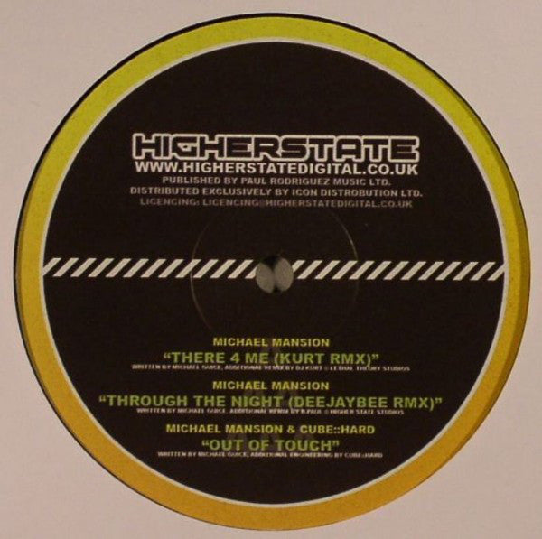 Michael Mansion / Michael Mansion & Cube::Hard : There 4 Me / Through The Night / Out Of Touch (12")