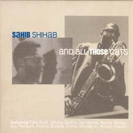 Sahib Shihab : And All Those Cats (CD, Comp, M/Print)