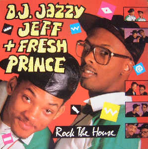 DJ Jazzy Jeff & The Fresh Prince : Rock The House (LP, Album)