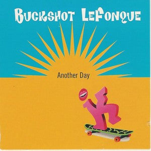 Buckshot LeFonque : Another Day (12")