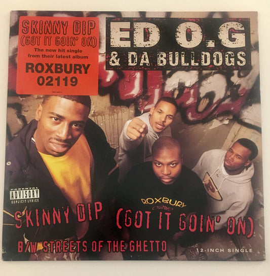 Ed O.G & Da Bulldogs : Skinny Dip (Got It Goin' On) (12", Promo)
