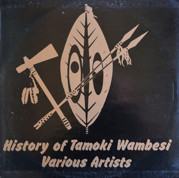 Various : History Of Tamoki Wambesi (LP, Comp)