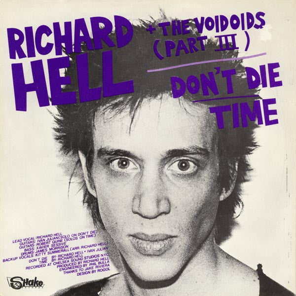 Richard Hell + The Voidoids (Part III)* / The Neon Boys : Don't Die / Time / That's All I Know (Right Now) / Love Comes In Spurts (7", EP)
