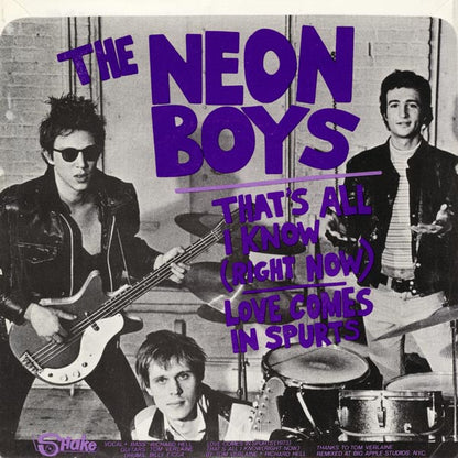 Richard Hell + The Voidoids (Part III)* / The Neon Boys : Don't Die / Time / That's All I Know (Right Now) / Love Comes In Spurts (7", EP)
