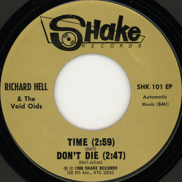 Richard Hell + The Voidoids (Part III)* / The Neon Boys : Don't Die / Time / That's All I Know (Right Now) / Love Comes In Spurts (7", EP)