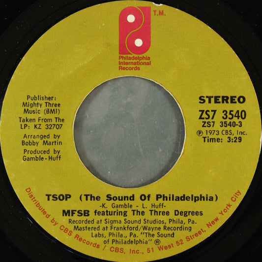 MFSB Featuring The Three Degrees : TSOP (The Sound Of Philadelphia) (7", Single, Styrene, Pit)