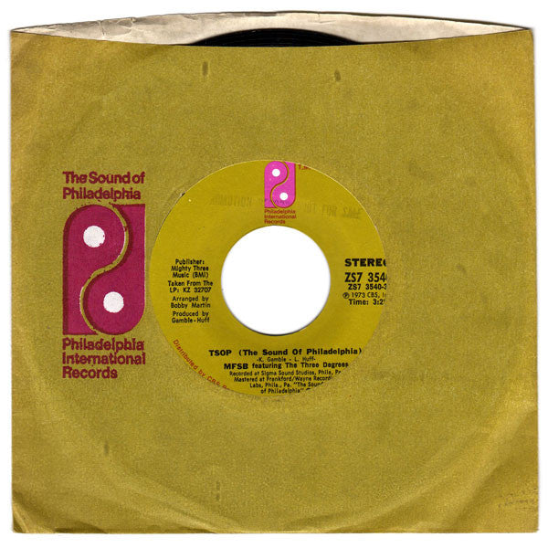 MFSB Featuring The Three Degrees : TSOP (The Sound Of Philadelphia) (7", Single, Styrene, Pit)