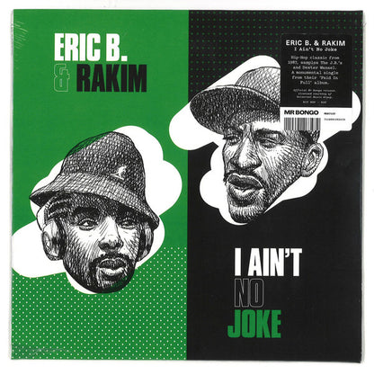 Eric B. & Rakim : I Ain't No Joke (7")