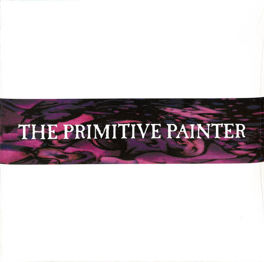 The Primitive Painter : The Primitive Painter (2x12", Album, RE, RM)