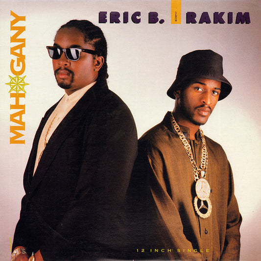 Eric B. & Rakim : Mahogany (12", Single)