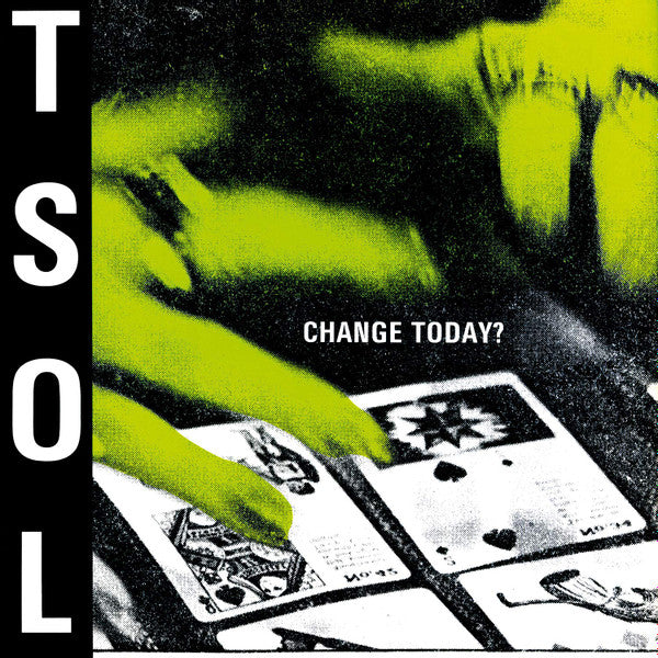 T.S.O.L. : Change Today? (LP, Album, Ltd, Num, RE, Gre)