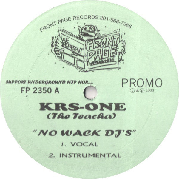 KRS-One, The Teacha : No Wack DJ's / I Will Make It (12", Promo)