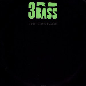 3rd Bass : The Gas Face (12")