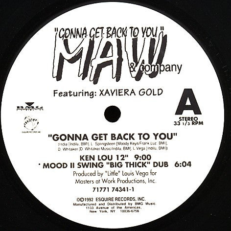 MAW & Company* Featuring: Xaviera Gold : Gonna Get Back To You (12")