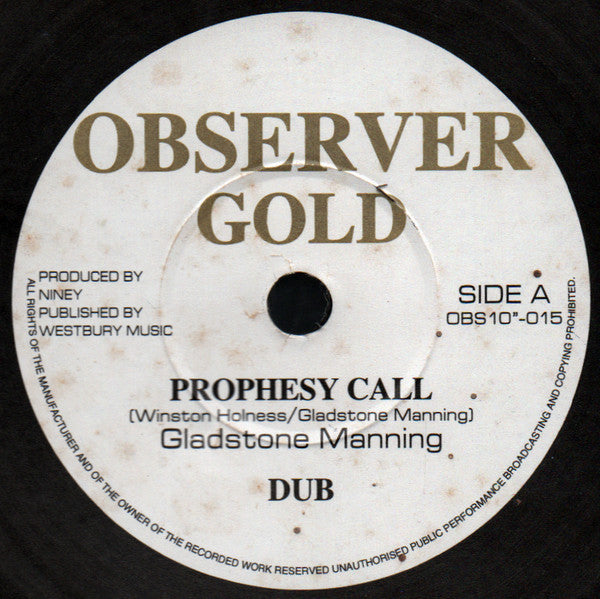Gladstone Manning* / Dennis Brown : Prophesy Call / Tribulation (10")