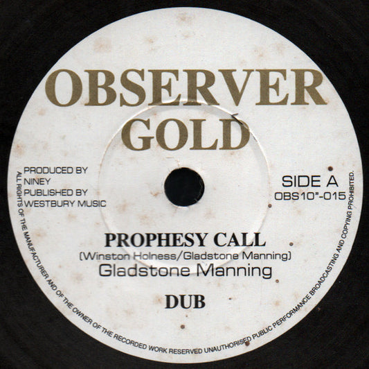 Gladstone Manning* / Dennis Brown : Prophesy Call / Tribulation (10")