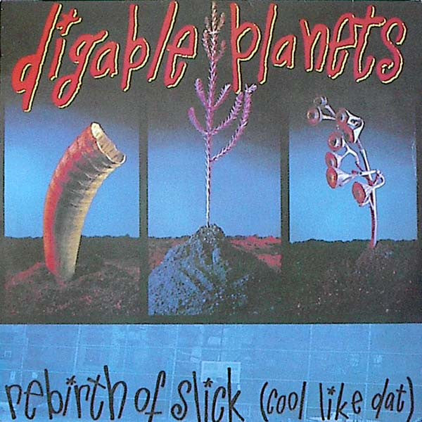 Digable Planets : Rebirth Of Slick (Cool Like Dat) (12")