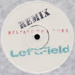 Leftfield : Release The Dubs (12", W/Lbl)
