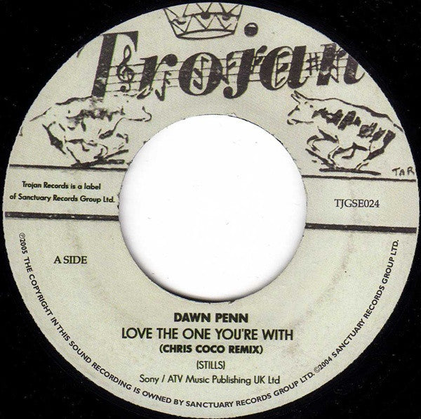 Dawn Penn : Love The One You're With (7", Single)