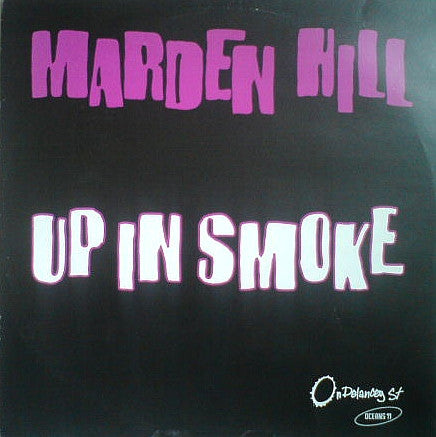 Marden Hill : Up In Smoke (12")