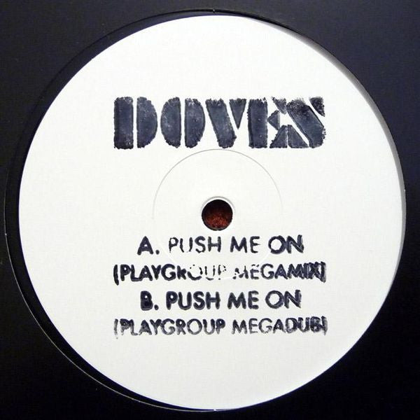 Doves : Push Me On (Playgroup Mixes) (12", Promo, W/Lbl)