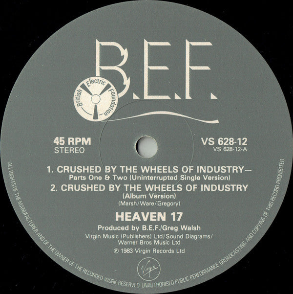 Heaven 17 : Crushed By The Wheels Of Industry (Part I & II) (12", Single)