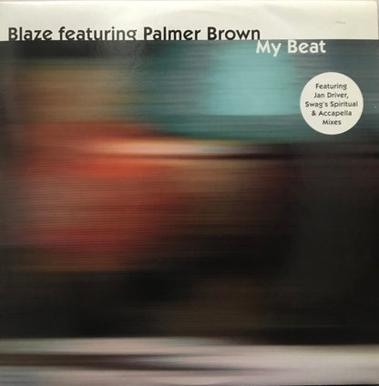 Blaze Featuring Palmer Brown : My Beat (12")