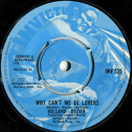 Holland & Dozier Featuring Lamont Dozier : Why Can't We Be Lovers (7", Single)