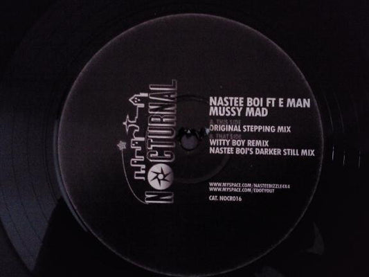 Nastee Boi Feat E Man : Mussy Mad (12")
