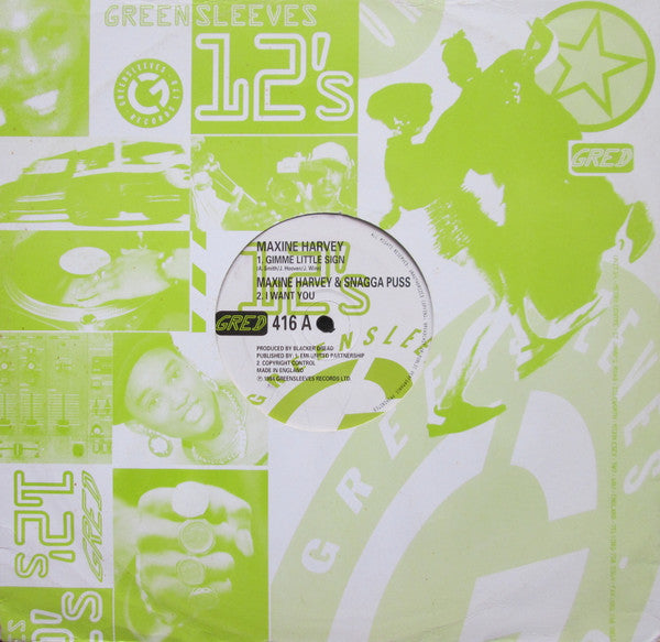 Maxine Harvey / Snagga Puss : Gimme Little Sign / I Want You (12")