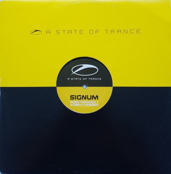 Signum : Push Through / Sunny Changes (12")