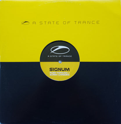 Signum : Push Through / Sunny Changes (12")