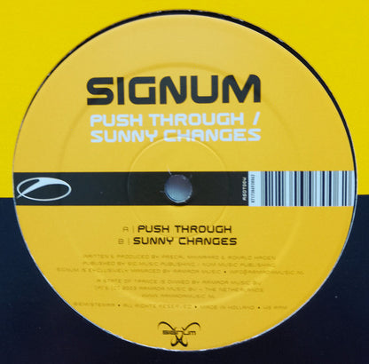 Signum : Push Through / Sunny Changes (12")