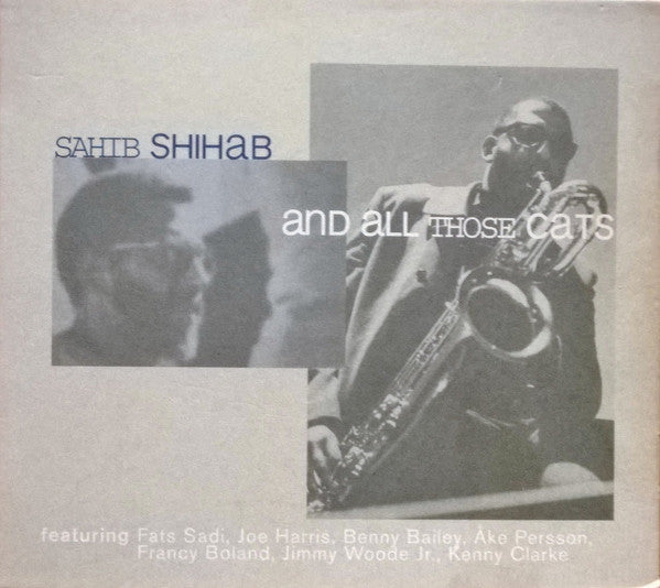 Sahib Shihab : And All Those Cats (CD, Comp)